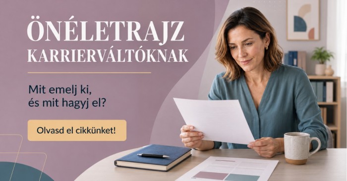 Önéletrajz karrierváltóknak – mit emelj ki, és mit hagyj el?
