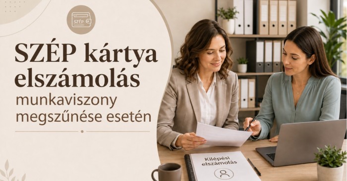 SZÉP kártya elszámolás munkaviszony megszűnése esetén