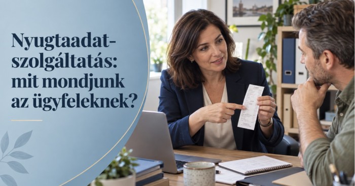 E-nyugta és nyugtaadat-szolgáltatás: mit mondjunk az ügyfeleknek?